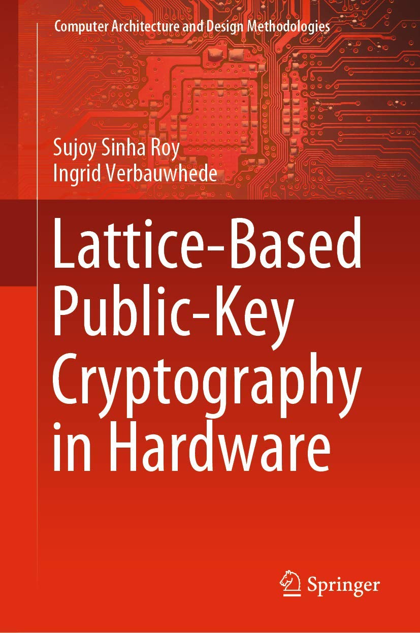Lattice-Based Public-Key Cryptography Hardware for Secure Computing | Computer Architecture & Design Methodologies | Ideal for Cybersecurity, Blockchain & IoT Applications