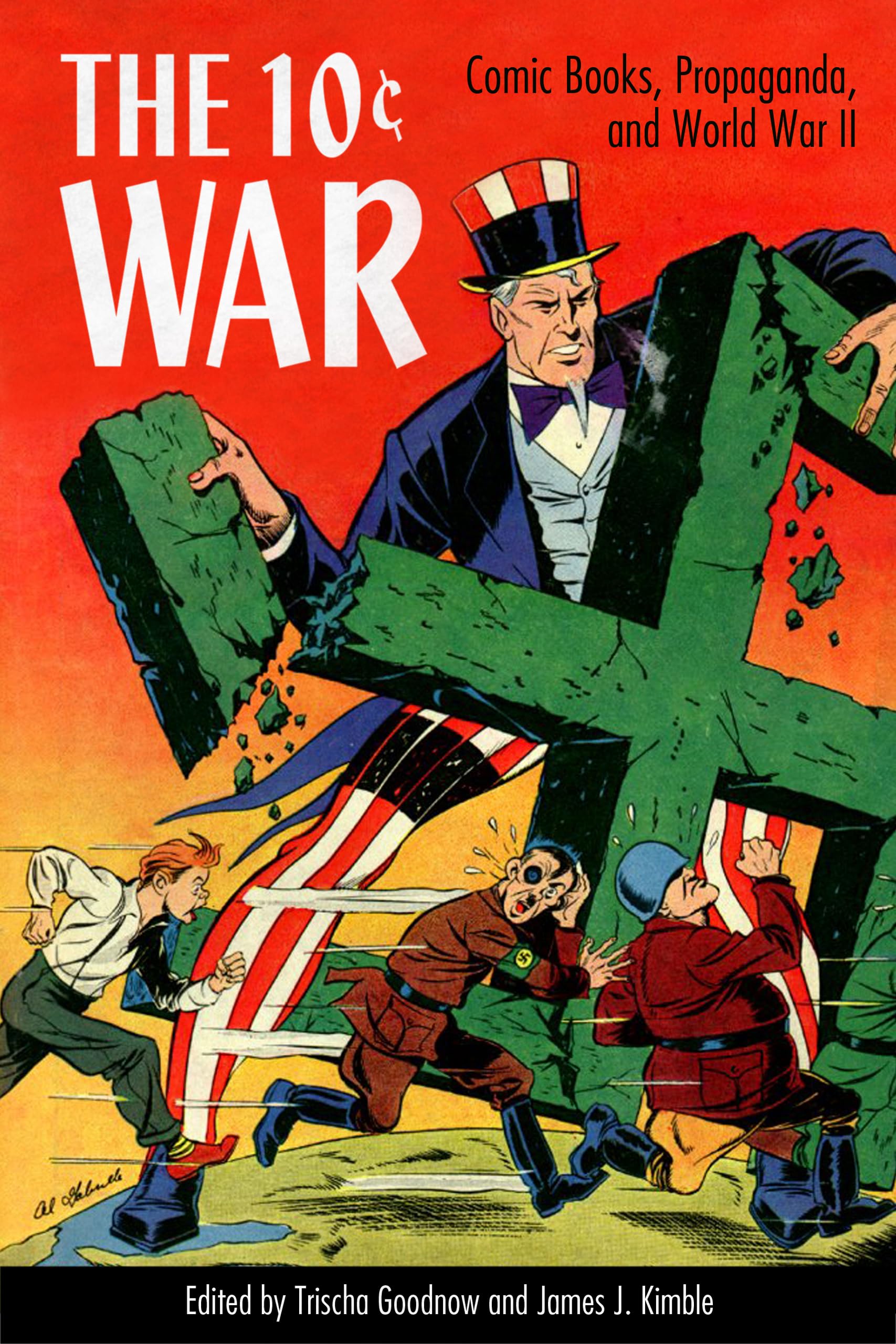 The 10 Cent War: WWII Propaganda & Comic Books - Historical Collectibles for Enthusiasts & Classroom Education
