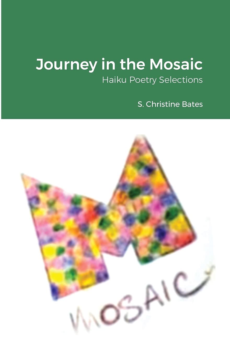 Journey in the Mosaic: Haiku Poetry Collection - Perfect for Meditation, Nature Inspiration & Gift Giving
