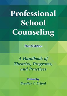 Professional School Counseling Handbook: Theories, Programs & Best Practices for K-12 Educators & Mental Health Professionals | Classroom Resources & Student Support Guide