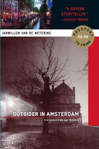 Outsider in Amsterdam (Grijpstra & de Gier Mysteries) by Janwillem Van De Wetering - Soho Crime (2003) | Dutch Detective Novel, Police Procedural Mystery | Perfect for Crime Fiction Lovers & Book Club Discussions
