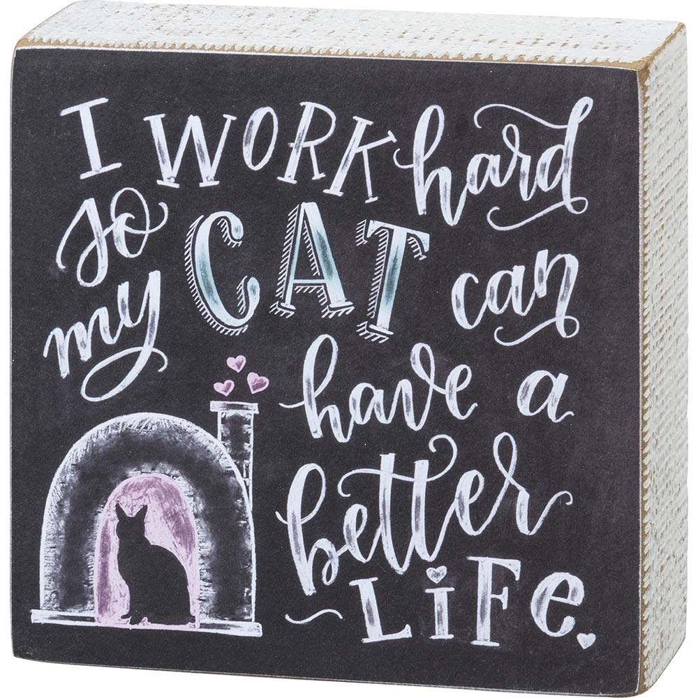 Primitives Chalk Sign - Funny Pet Owner Gift for Cat Lovers | Perfect for Home Decor, Coffee Shops & Veterinary Clinics