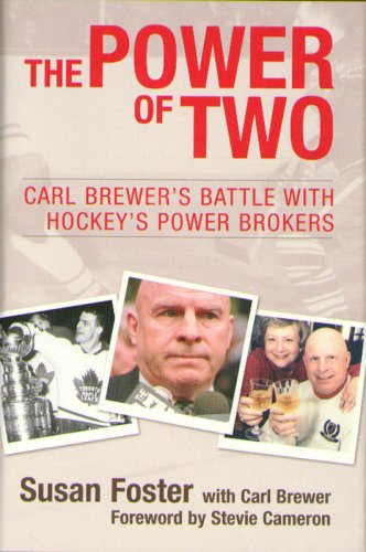 Carl Brewer's Hockey Battle: The Power of Two Against Hockey's Elite | NHL Memoir & Sports Biography for Hockey Fans & History Buffs | Perfect for Book Clubs & Hockey Enthusiasts