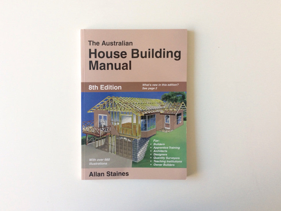 Australian House Building Manual - Step-by-Step Guide for DIY Home Construction | Perfect for Homeowners & Builders