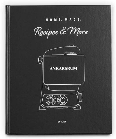 Ankarsrum New Recipe Book - 100+ Easy & Healthy Cooking Ideas for Stand Mixers | Perfect for Baking, Meal Prep & Family Dinners