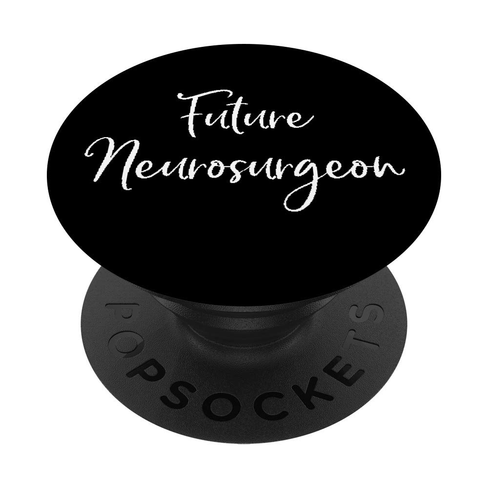 Future Neurosurgeon Doctor Graduation Gift for Kids - Career Themed PopSockets Phone Grip & Stand for iPhone, Samsung & Tablets - Perfect Medical Student Present for Birthdays & School Achievements