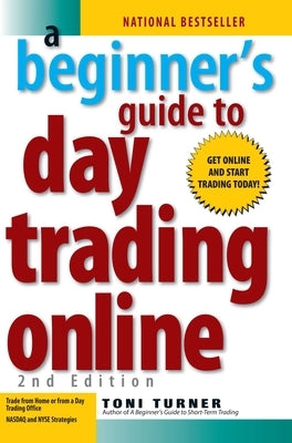 Day Trading for Beginners: The Ultimate Online Guide (2nd Edition) – Master Stock Trading from Home or Anywhere