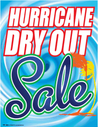 Hurricane Dry Out Sale Vinyl Window Sign - Weatherproof & Durable for Storefronts, Businesses, and Events