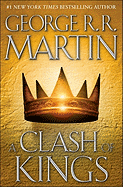 A Clash of Kings: Book Two of A Song of Ice and Fire Series - Epic Fantasy Novel for Game of Thrones Fans | Perfect for Reading, Collecting & Gift Giving