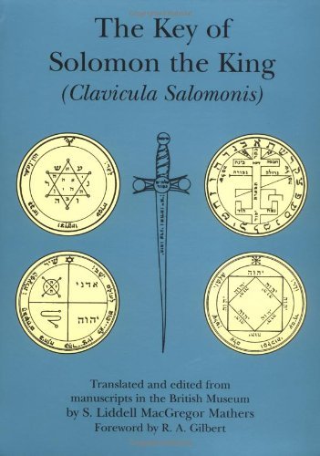 The Key of Solomon the King - Clavicula Salomonis | Ancient Occult Grimoire by Weiser Books | Perfect for Occult Studies, Ritual Magic & Esoteric Research