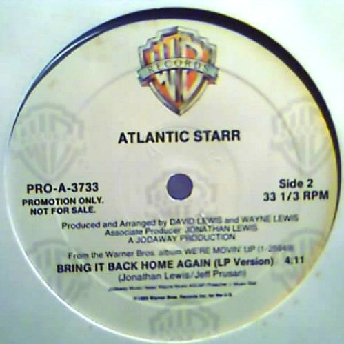 Atlantic Starr - Bring It Back Home Again (12