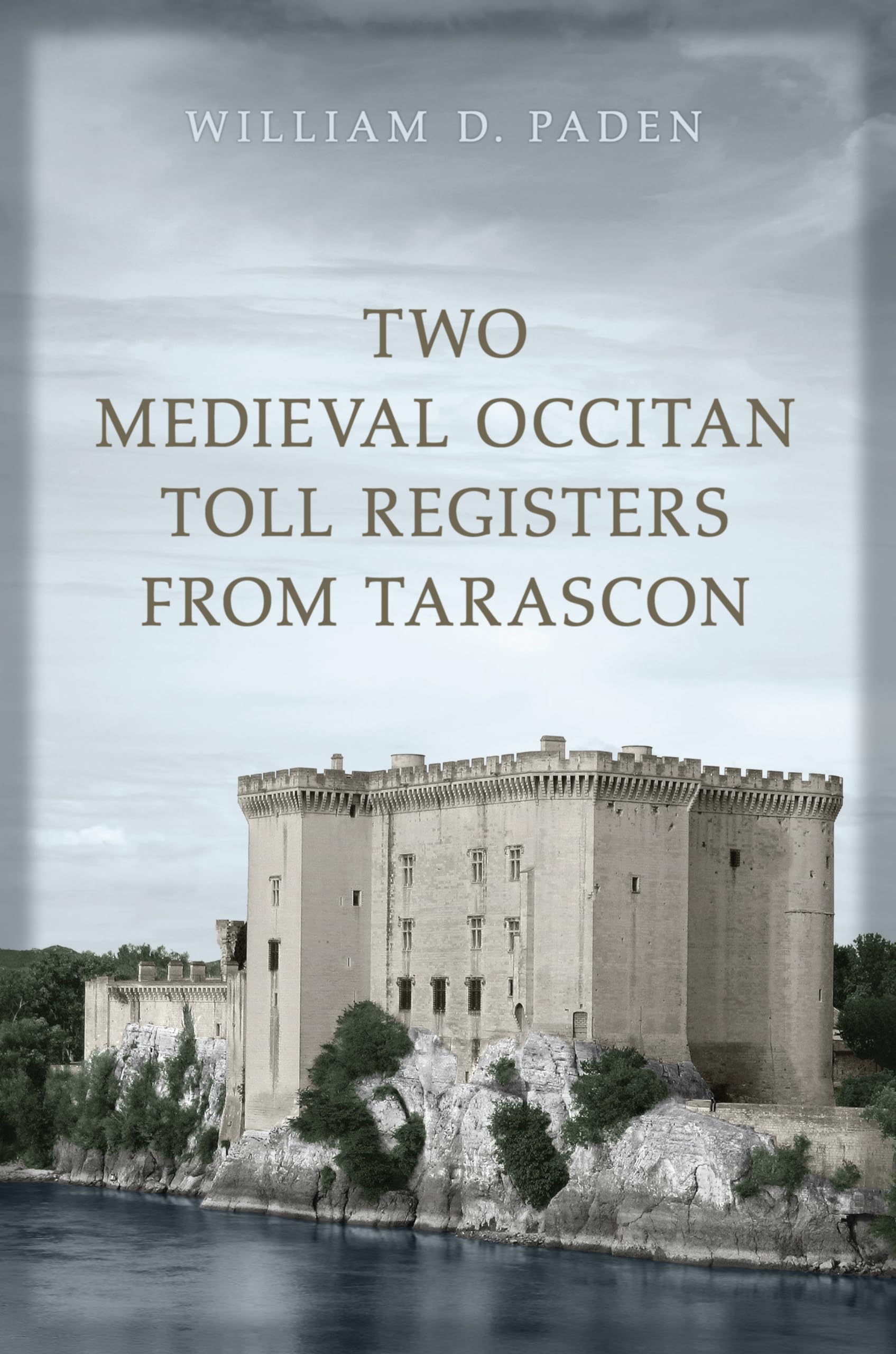 Two Medieval Occitan Toll Registers from Tarascon - Historical Document Collection | Medieval Academy Books | Perfect for Historians & Medieval Studies