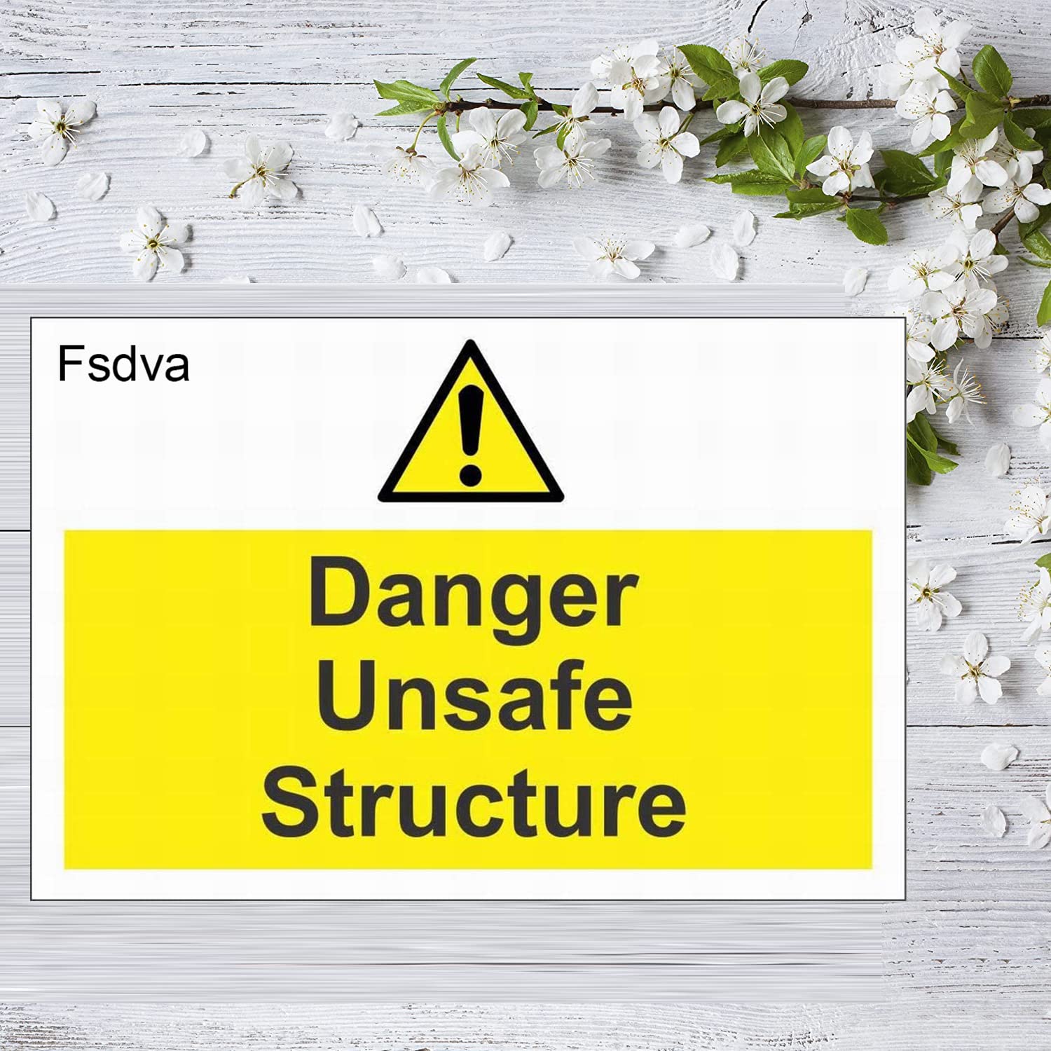 FSDVA 8x12 Inch Construction Site Safety Warning Sign - Danger Unsafe Structure Caution Notice for Outdoor & Street Use - OSHA Compliant Hazard Alert