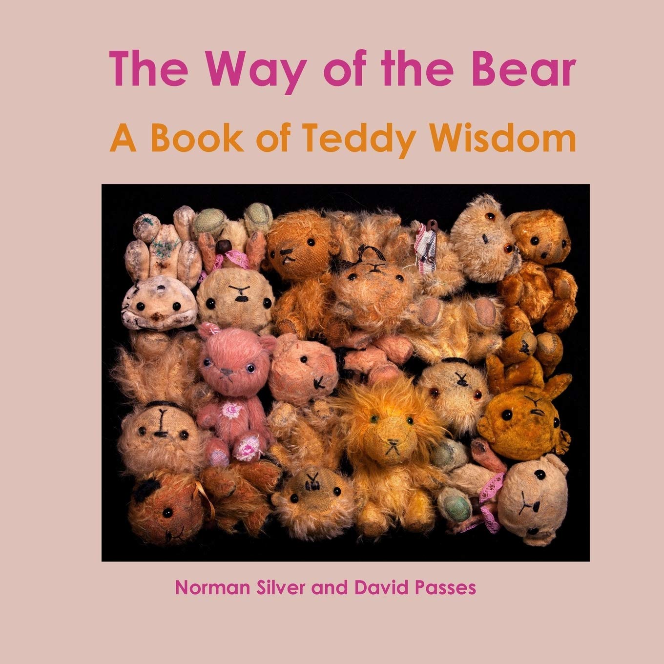 The Way of the Bear: A Teddy Bear Wisdom Book for Adults - Perfect for Gifts, Meditation & Stress Relief