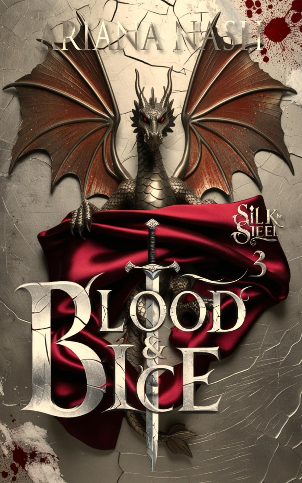 Silk and Steel #3: Blood & Ice - Epic Fantasy Novel for Adults | Action-Packed Adventure, Intrigue & Magic | Perfect for Book Clubs & Fantasy Lovers