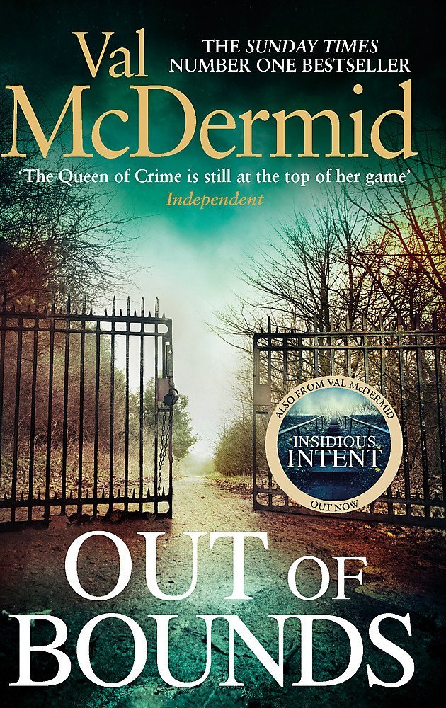 Val McDermid Tony Hill & Carol Jordan Collection - 3 Book Set (Insidious Intent, Out of Bounds, Splinter the Silence) | Crime Thriller Novels for Mystery Lovers & Book Clubs