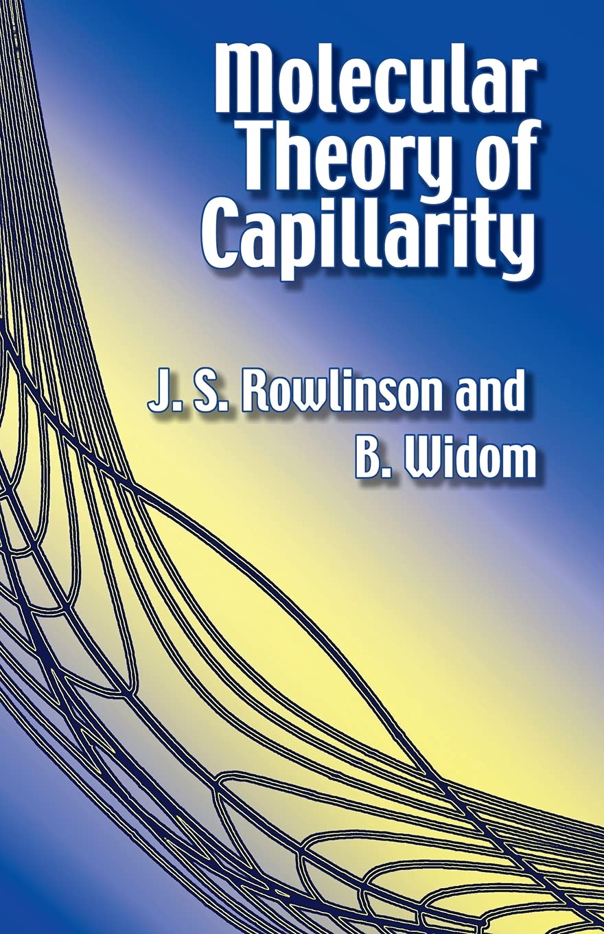 Molecular Theory of Capillarity - Dover Chemistry Book | Study Surface Tension & Liquid Behavior | Perfect for Chemistry Students & Researchers