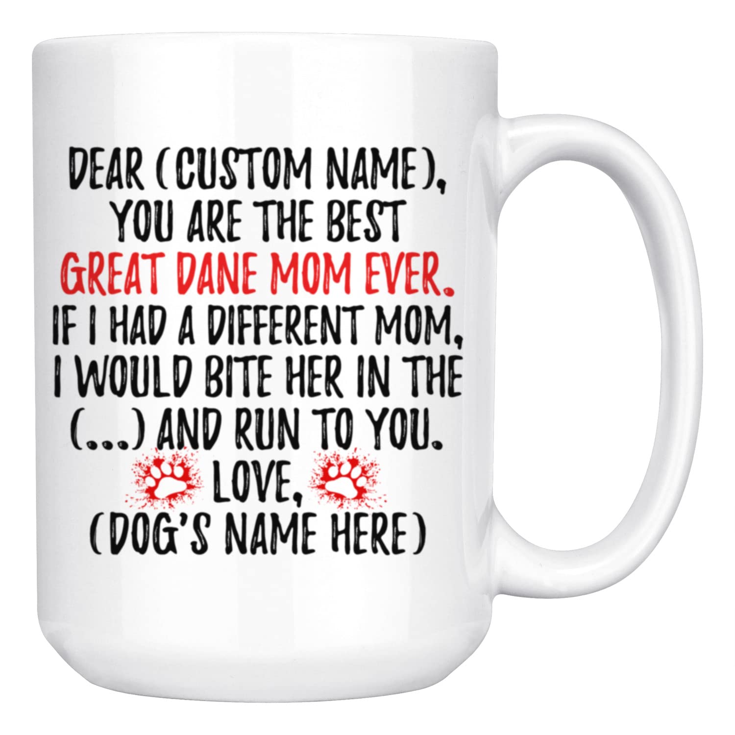 Personalized Great Dane Dog Mom Mug - 15 oz Ceramic Coffee Cup for Women, Dog Lovers & Pet Owners - Perfect Gift for Great Dane Owners, Dog Moms & Dog Lovers - Ideal for Coffee, Tea & Hot Drinks at Home or Office