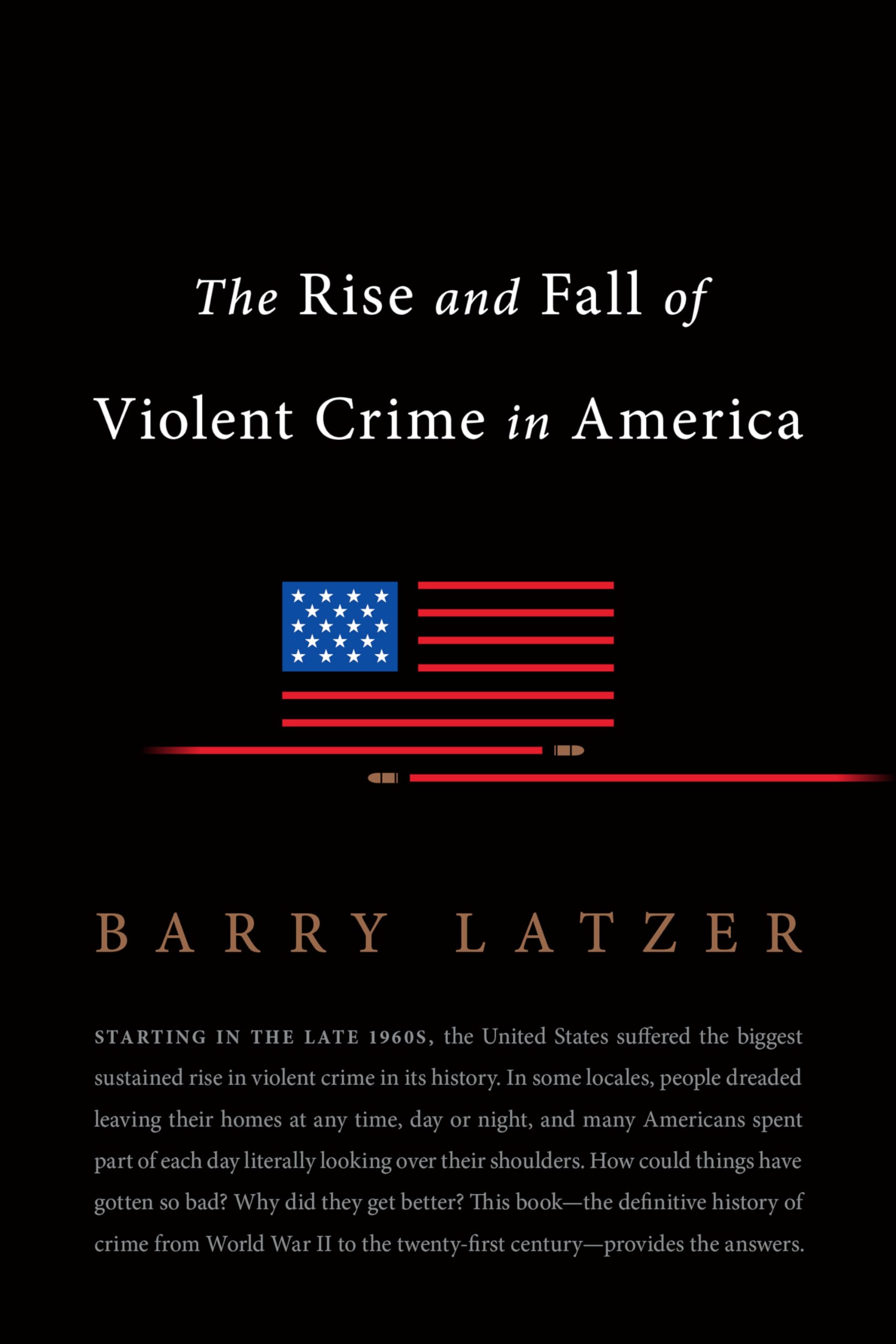 The Rise and Fall of Violent Crime in America - Trends, Causes & Prevention Strategies | Historical Crime Data Analysis for Researchers & Policy Makers