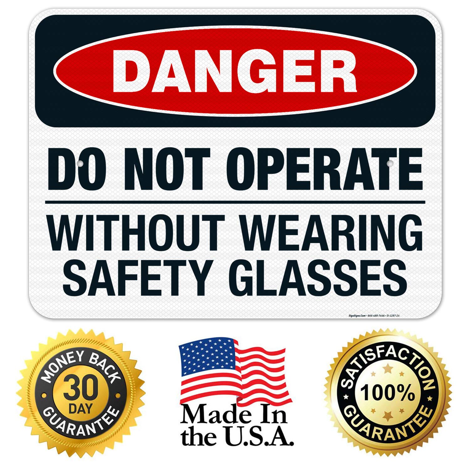 Danger Do Not Operate Without Safety Glasses Sign - OSHA Compliant 18x24 Inch Reflective Aluminum Sign - 3M EGP .080 Thick Fade-Resistant for Indoor/Outdoor Use - Made in USA - Perfect for Construction Sites, Factories & Hazardous Work Areas