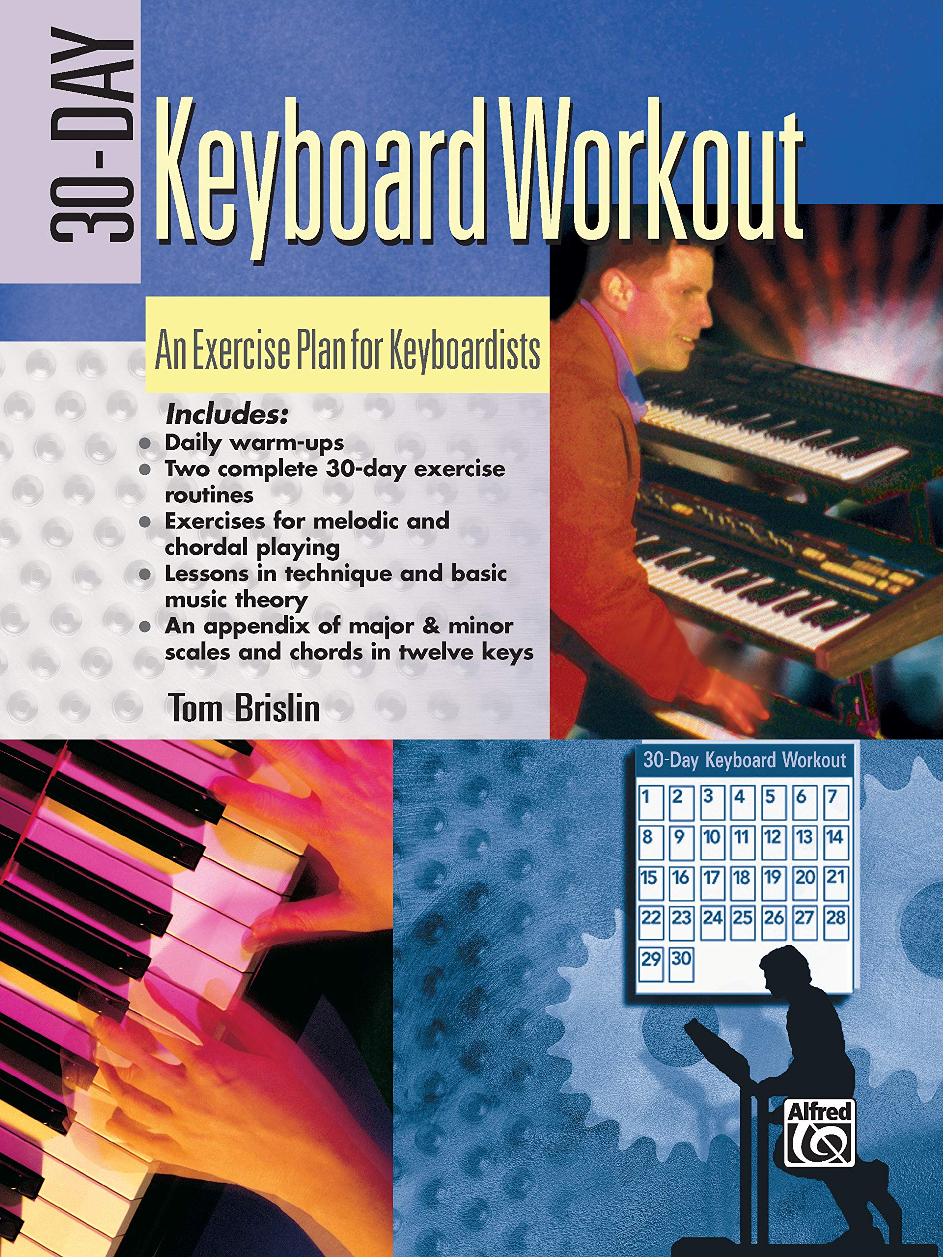 30-Day Keyboard Workout: Piano & Keyboard Exercise Plan for Musicians - Improve Skills for Performances, Practice & Music Lessons