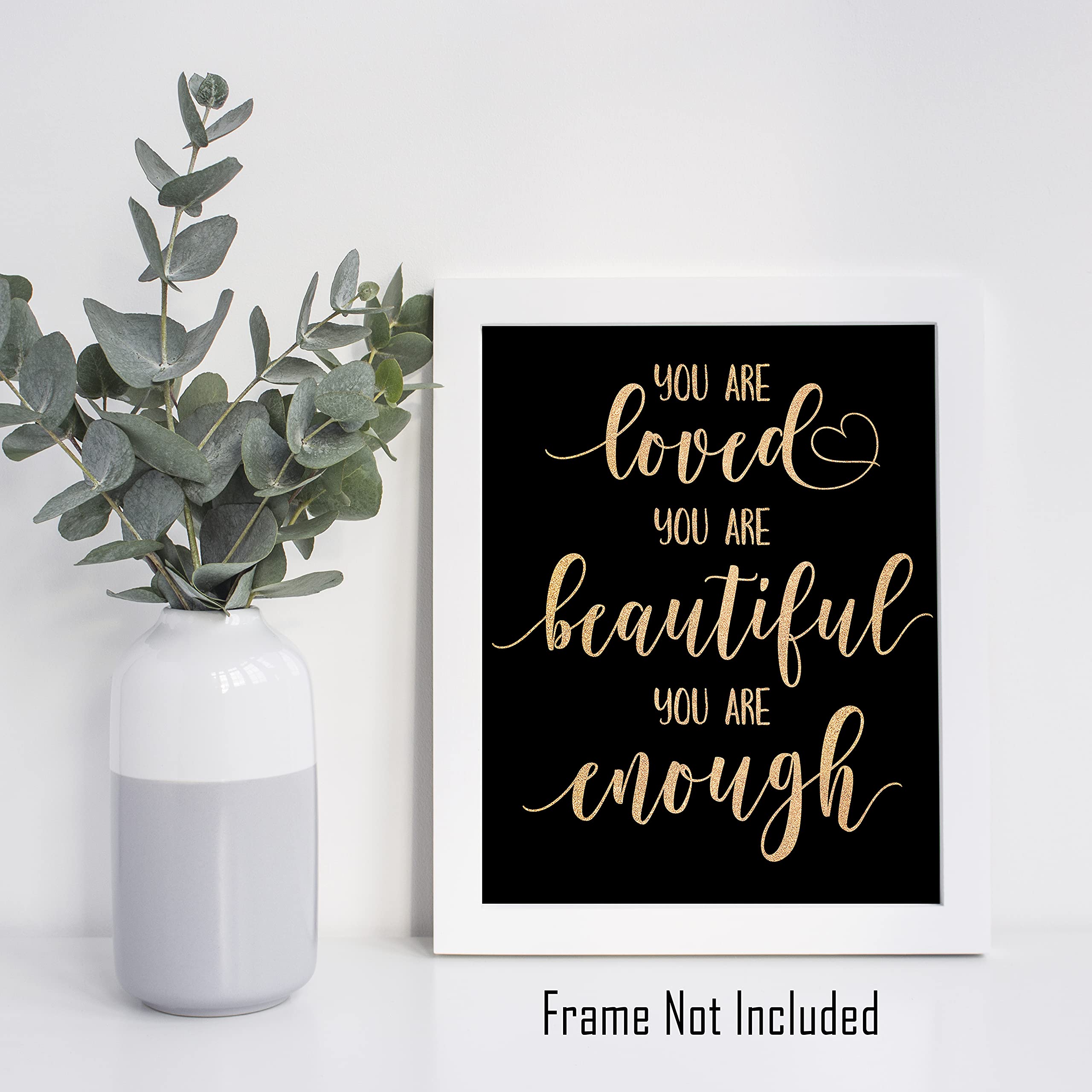 Inspirational Women Wall Art Prints for Teen Girls Room - Unframed 8x10 Motivational Quote Posters (You Are Loved - Black & Gold) - Perfect for Bedroom, Office & Gift Giving