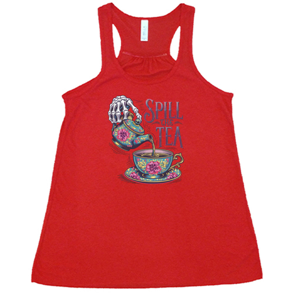 Spill The Tea T-Shirt - Funny Sarcastic Graphic Tee for Women & Men - Perfect for Casual Wear, Parties & Gifts