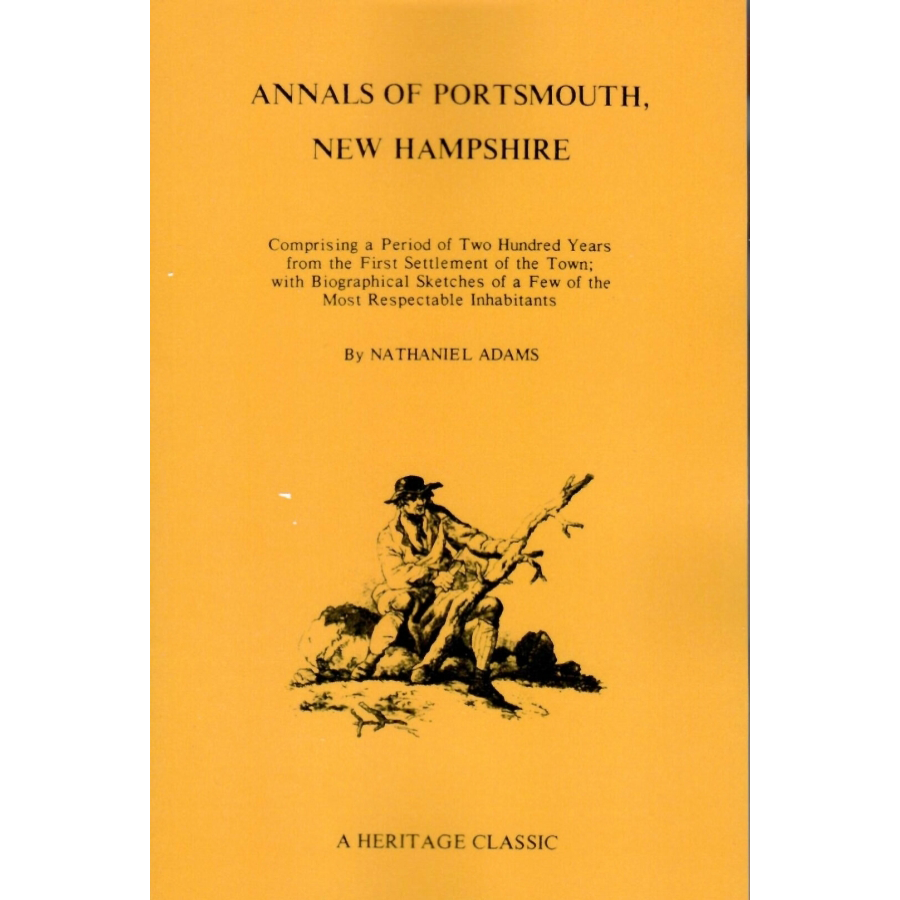 Annals of Portsmouth, New Hampshire - Historical Book & Local History Guide | Perfect for Genealogy Research & American History Enthusiasts