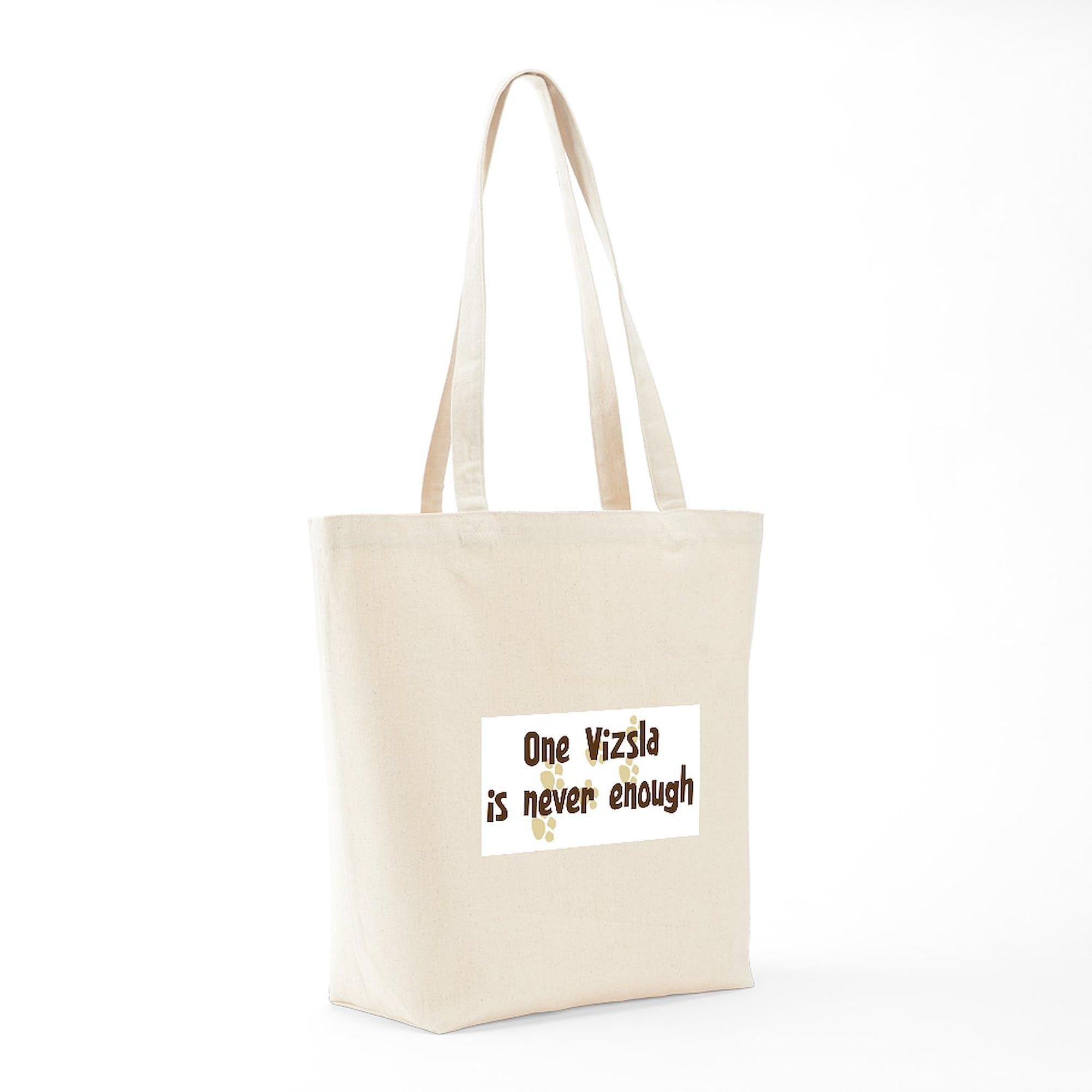 Vizsla Tote Bag - Natural Canvas Reusable Shopping Bag with 'Never Enough' Print | Eco-Friendly Grocery Tote for Dog Lovers, Beach Trips & Farmers Market | CafePress