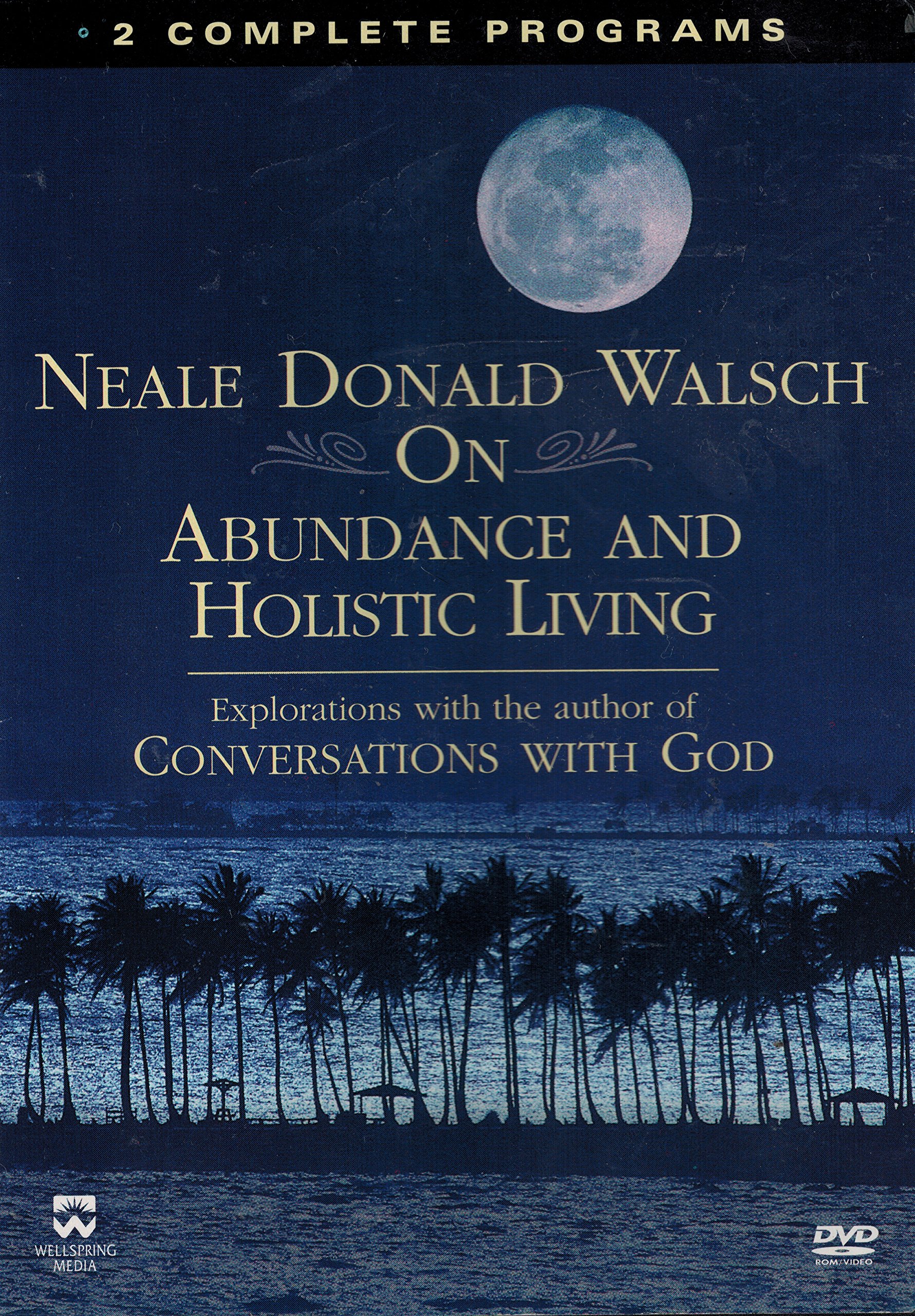 Neale Donald Walsch - On Abundance and Holistic Living DVD | Spiritual Growth & Self-Help Guide | Perfect for Meditation, Yoga Practice & Personal Development