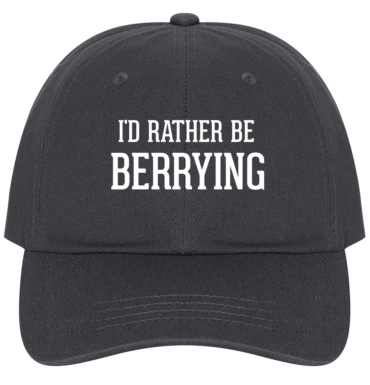 I'd Rather Be Berrying - Adjustable Dad Hat for Men & Women - Comfortable Unisex Baseball Cap for Outdoor Activities, Gardening, Hiking, and Casual Wear