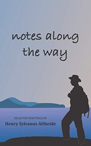 Notes Along the Way: Selected Writings - Inspirational Essays for Personal Growth & Reflection | Perfect for Book Clubs, Gifts & Self-Discovery Journeys