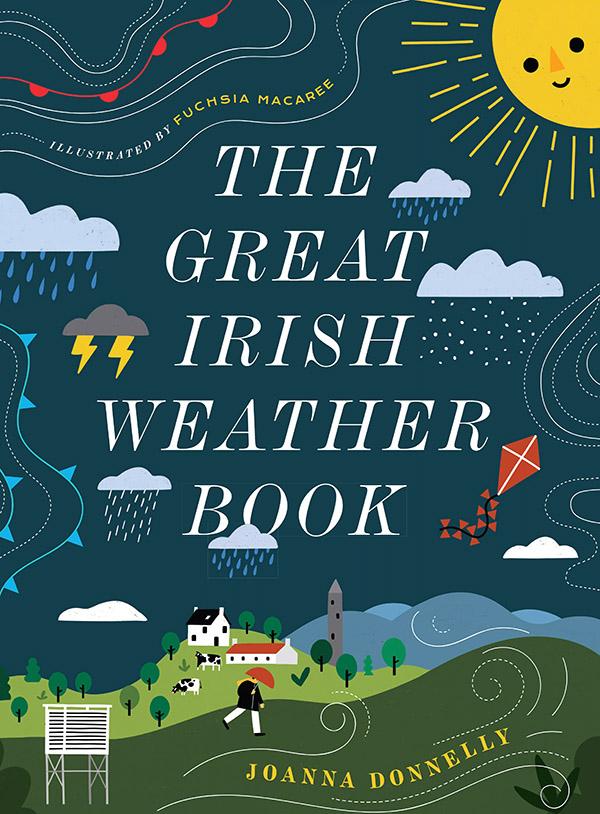 The Great Irish Weather Book by Joanna Donnelly - Guide to Ireland's Climate & Seasons | Perfect for Travel Planning & Weather Enthusiasts