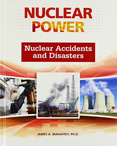 Nuclear Accidents & Disasters: History, Causes & Safety Measures of Nuclear Power Plants | Emergency Preparedness & Survival Guide