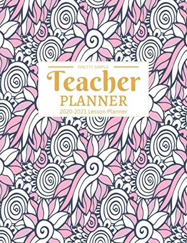 2020-2021 Teacher Planner - Academic Year July 2020 to June 2021 - 8.5