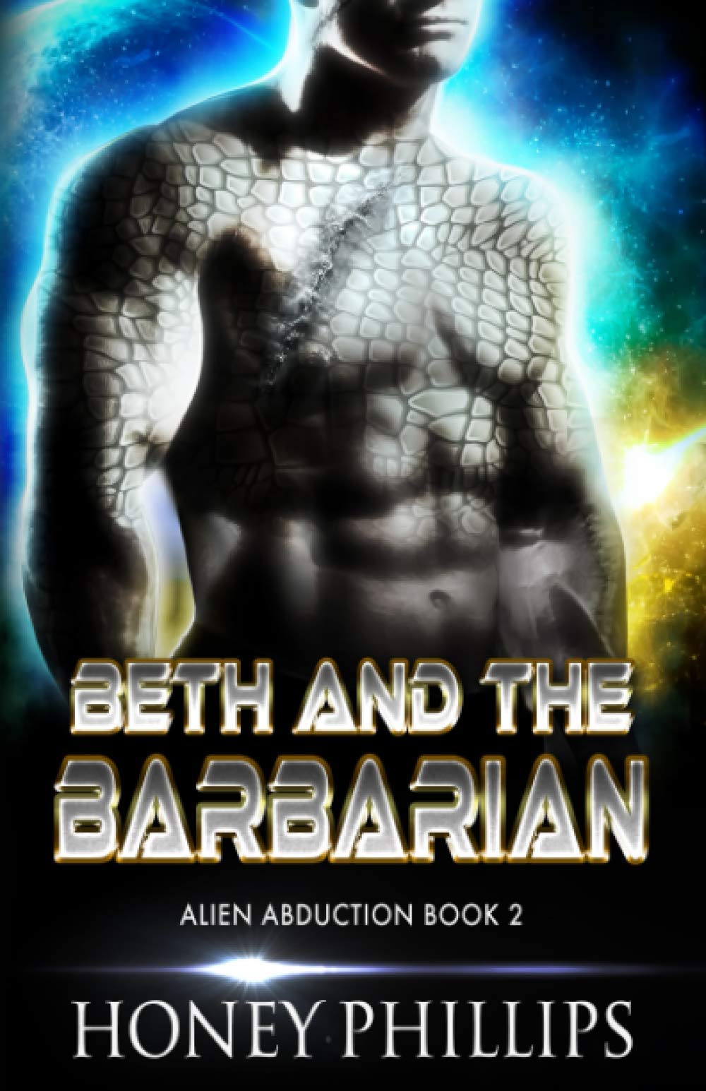 Beth and the Barbarian: A SciFi Alien Romance Novel - Steamy Alien Abduction Love Story for Adults | Perfect for Fantasy Book Lovers & SciFi Romance Readers