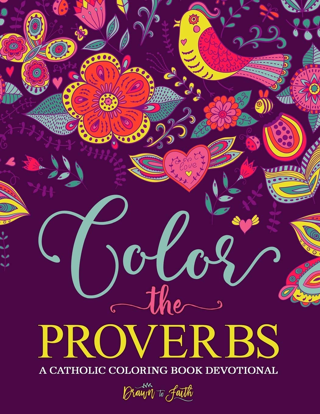 Catholic Coloring Book Devotional - Color the Proverbs | Bible Study & Prayer Activity for Adults & Kids | Relaxing Christian Art Therapy