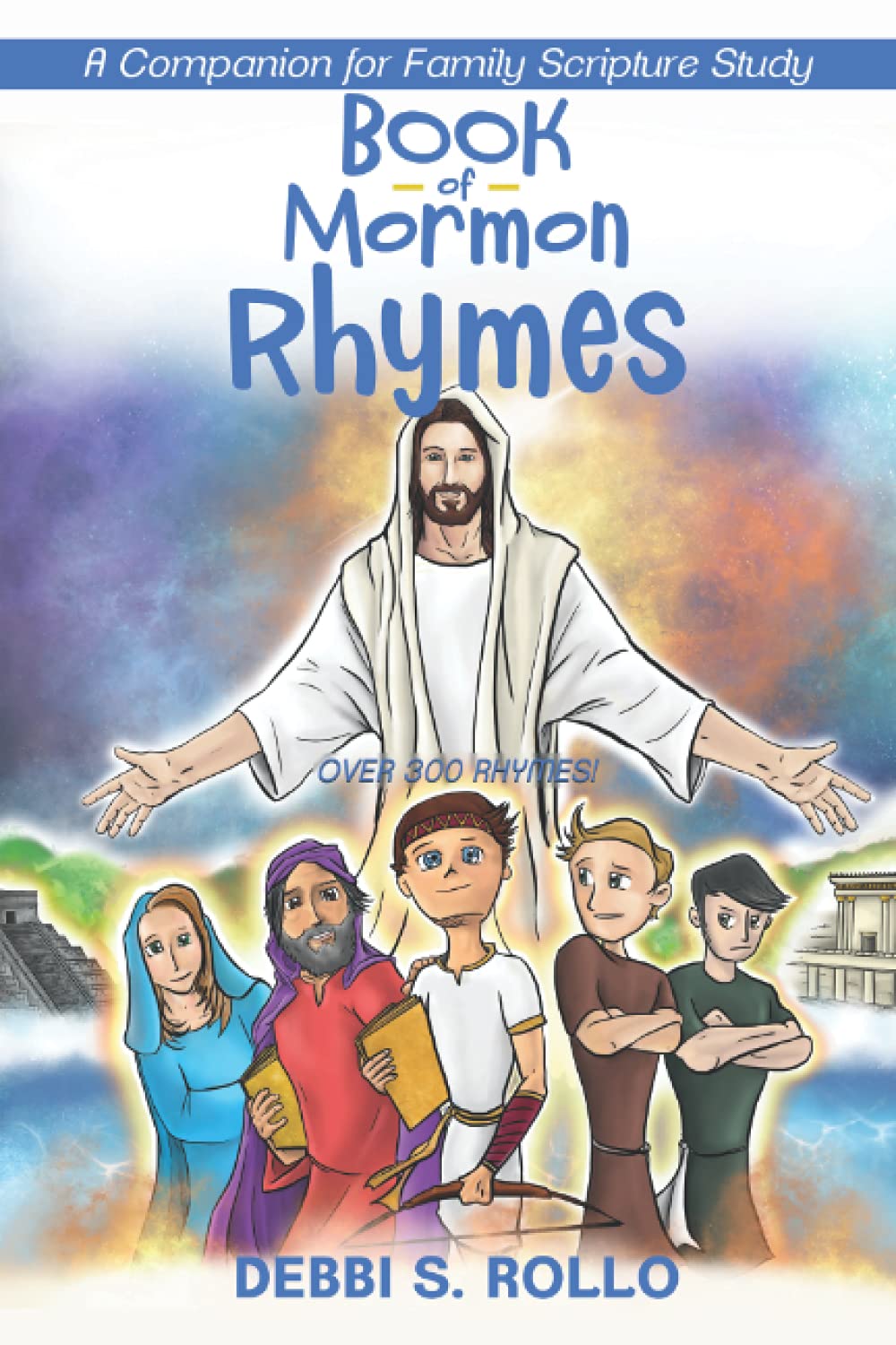 Book of Mormon Rhymes - Fun Scripture Study Companion for LDS Families | Perfect for Kids Bible Lessons & Family Home Evening Activities