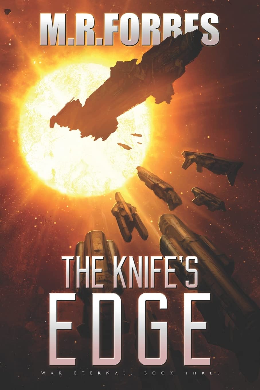 The Knife's Edge (War Eternal) - Military Science Fiction Novel | Epic Space Battles & Intergalactic Warfare | Perfect for Sci-Fi Book Clubs & Space Opera Fans