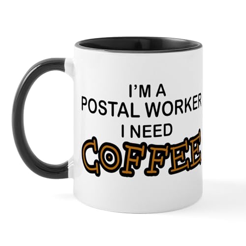 White/Black Inside - Postal Worker Need Coffee Mug