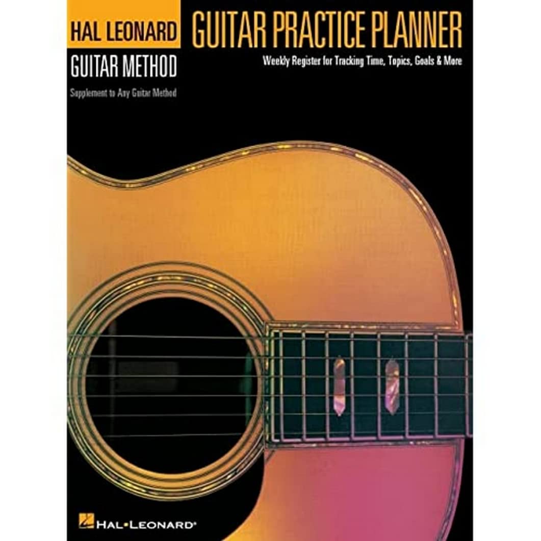 Guitar Practice Planner & Weekly Lesson Organizer - Hal Leonard Guitar Method Songbook for Musicians | Perfect for Guitar Students, Teachers & Self-Learning