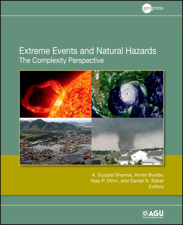 Extreme Events and Natural Hazards: Understanding Complex Disasters - Research Book for Climate Change Studies & Emergency Preparedness | Perfect for Scientists, Students & Policy Makers