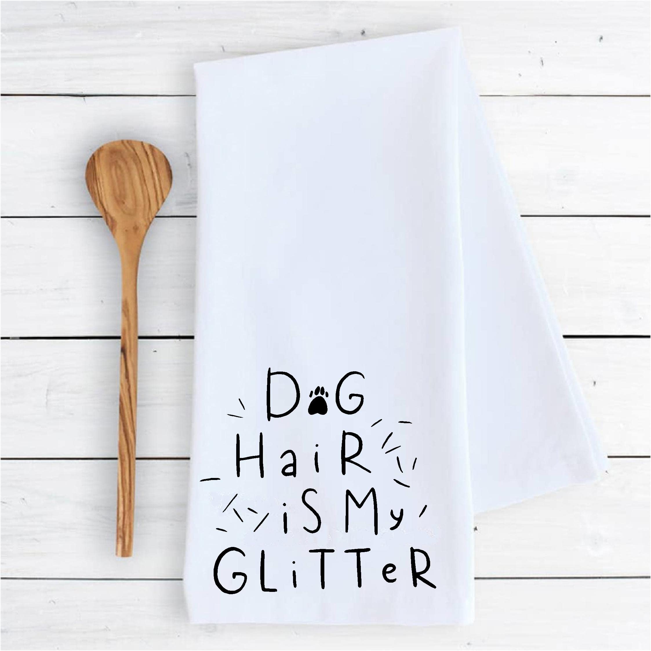 Funny Cute Kitchen Dish Towel - Dog Hair is My Glitter - 100% Cotton Drying Cloth for Kitchen Decor | Perfect for Pet Owners, Housewarming Gifts & Cozy Home Use