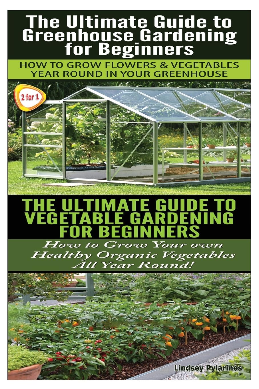 Greenhouse Gardening & Vegetable Gardening for Beginners - Complete Guide & Tips for Home Gardeners | Perfect for Backyard, Balcony & Indoor Planting