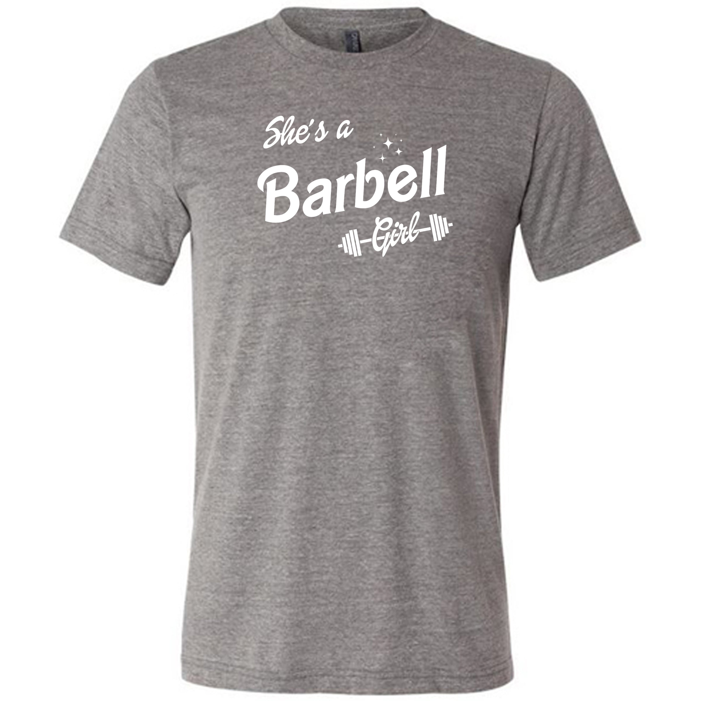 Unisex She's A Barbell Girl Workout T-Shirt - Gym, Weightlifting & Fitness Apparel for Women & Men