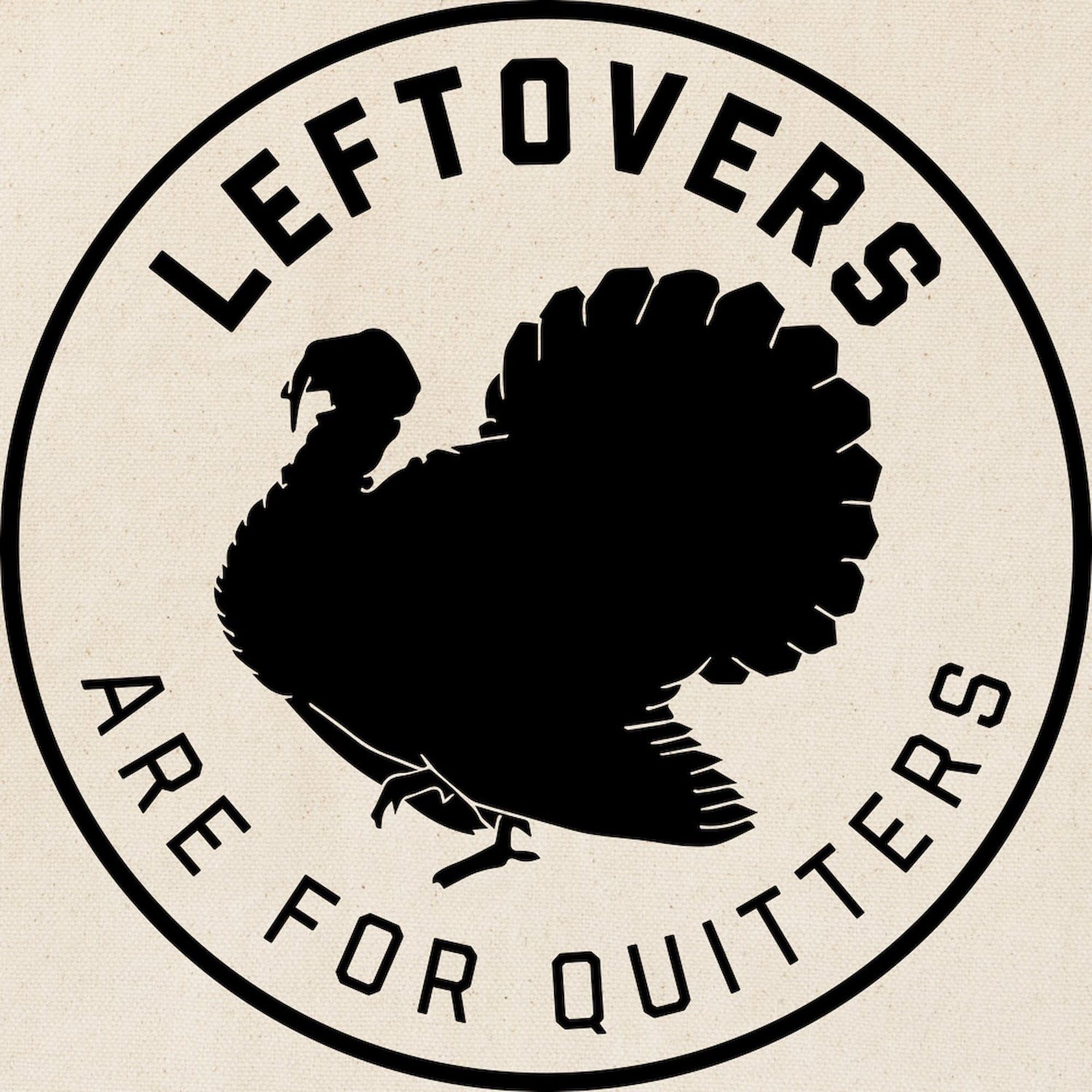 Leftovers Are For Quitters Tote Bag - Natural Canvas Reusable Grocery Shopping Bag for Women & Men - Eco-Friendly Grocery Tote for Farmers Market, Beach, Work & Daily Use