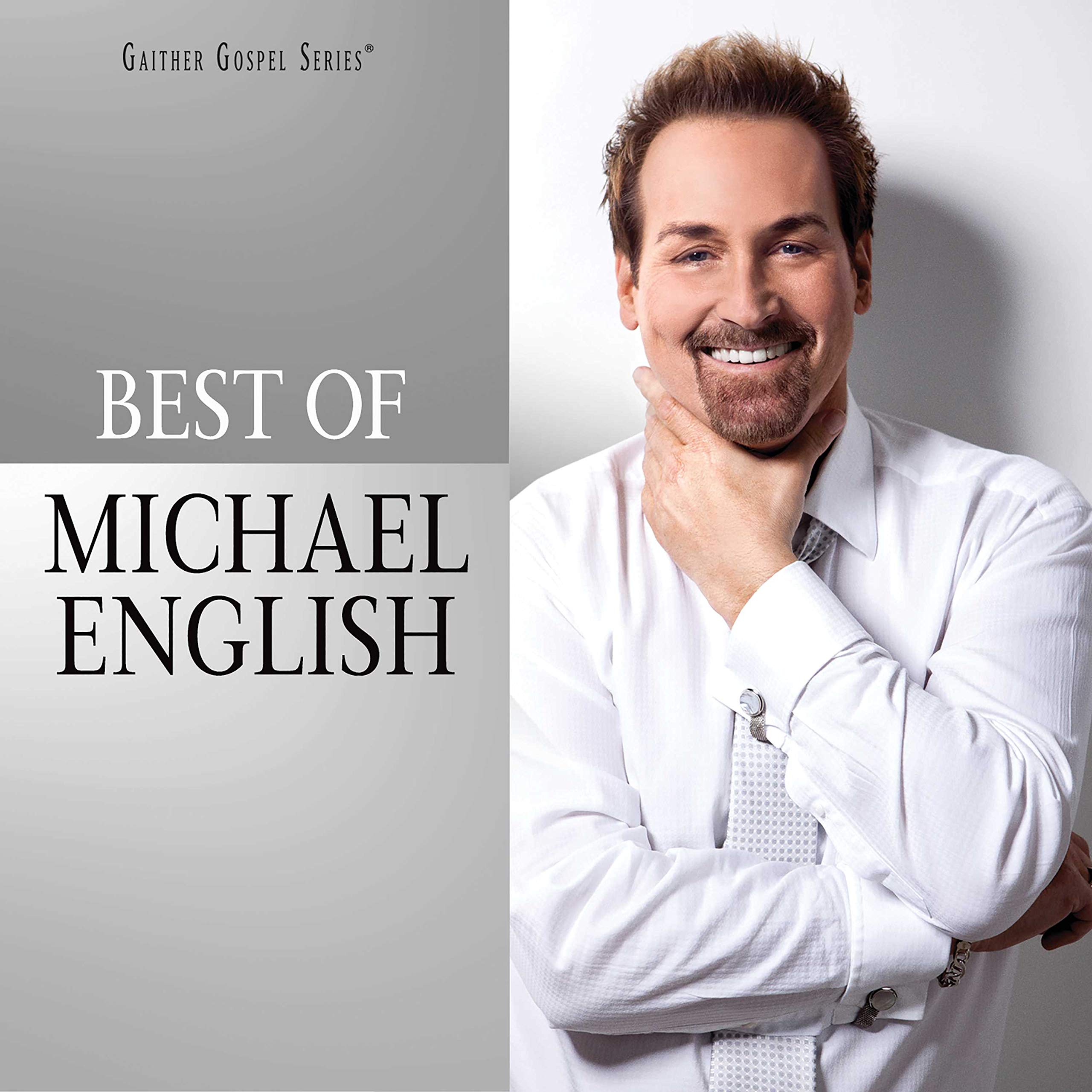 Best Michael English Songs - Top Hits for Worship & Inspiration