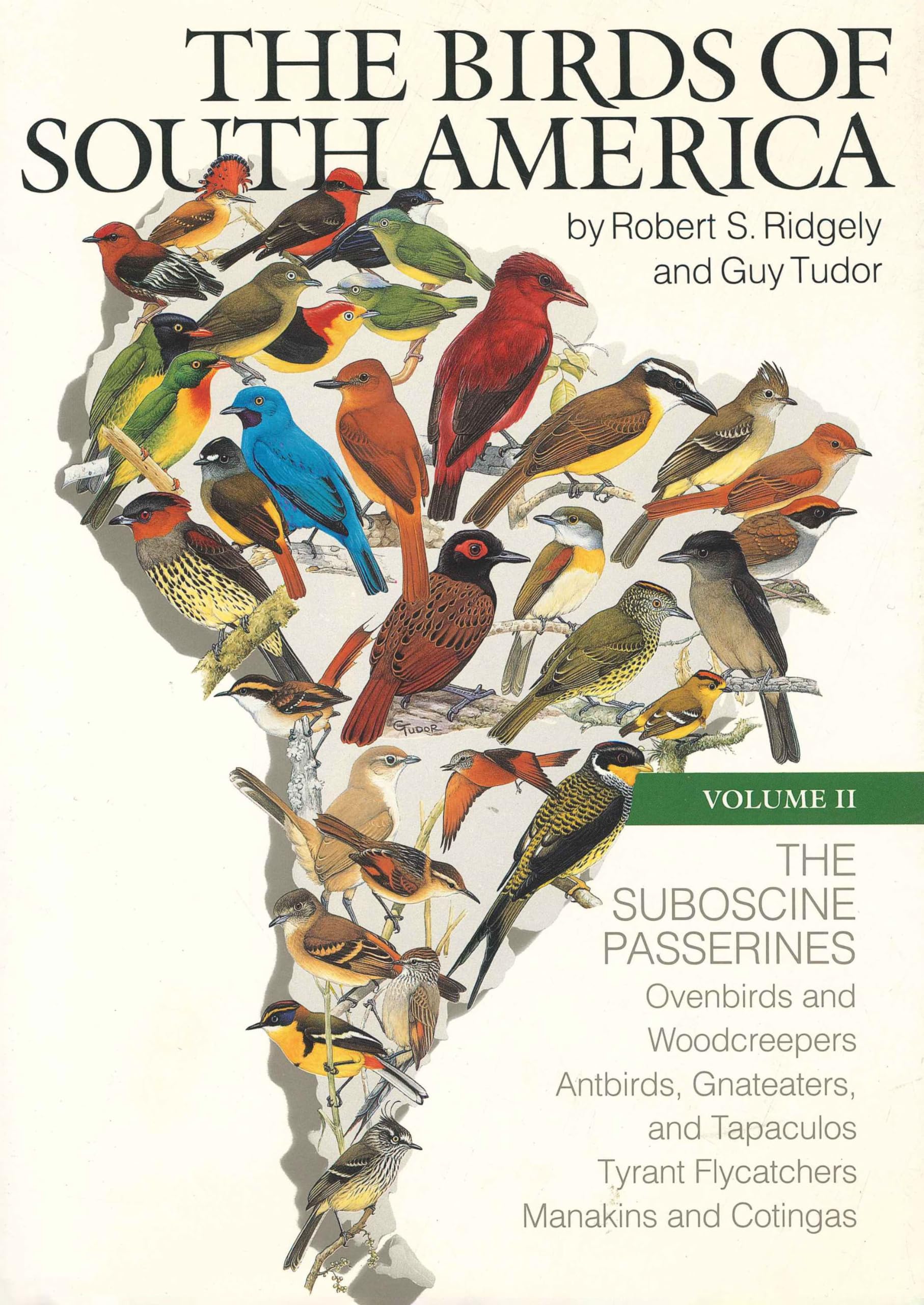 The Birds of South America Vol. II: Suboscine Passerines Field Guide - Birdwatching, Research & Nature Exploration