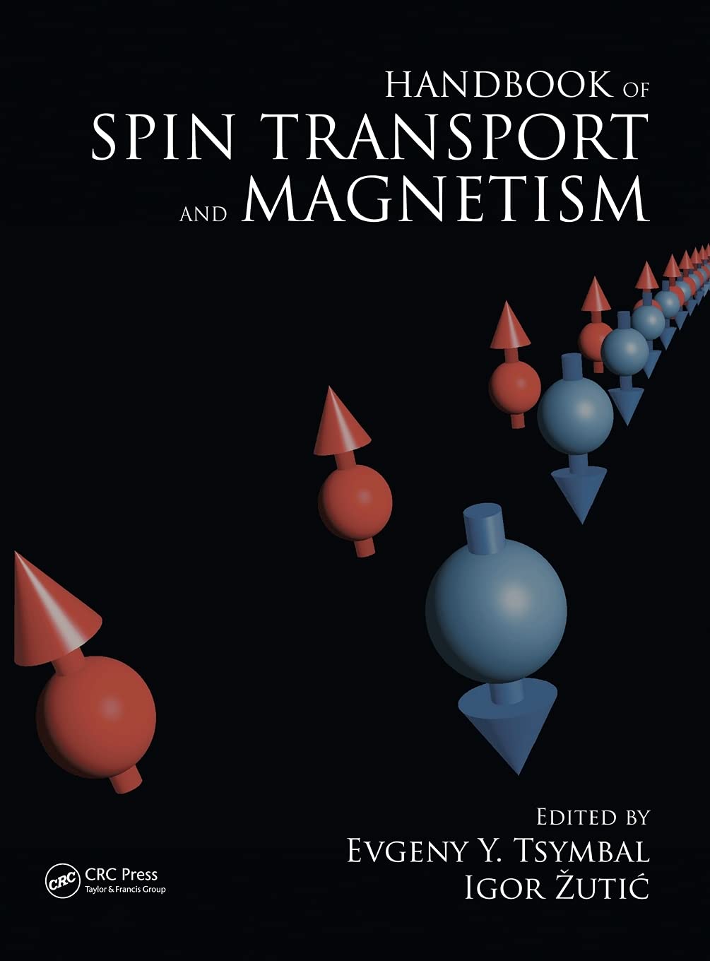 Spin Transport and Magnetism Handbook - Comprehensive Guide for Researchers & Engineers | Study Quantum Physics, Spintronics & Magnetic Materials | Perfect for Academic Research & Lab Experiments