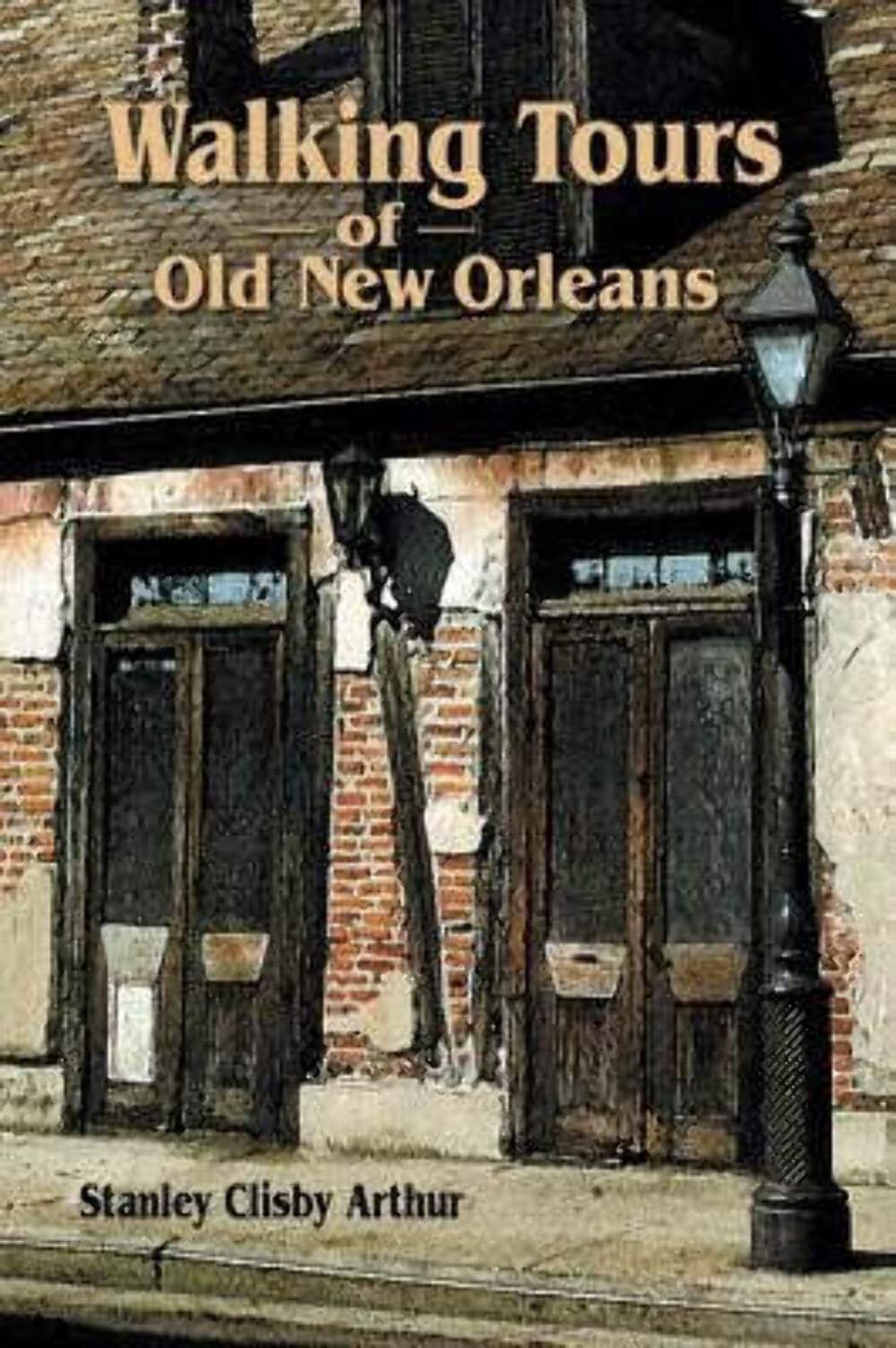 Best Walking Tours of Old New Orleans | Historic French Quarter Exploration | Guided Sightseeing for Travelers & History Lovers